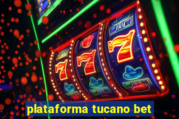 plataforma tucano bet